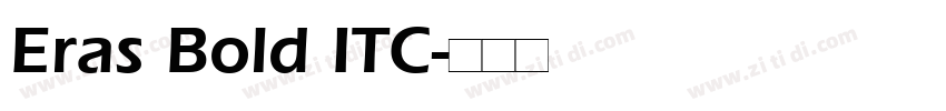 Eras Bold ITC字体转换